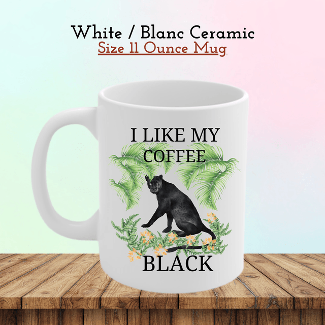 Mug avec Panthère Noire – Design 'J’aime Mon Café Noir / Black Panther Mug – 'I Like My Coffee Black' Jungle Design